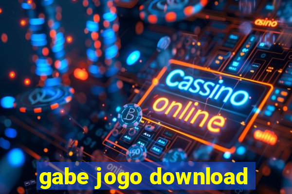 gabe jogo download